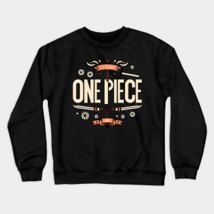 one piece Crewneck Sweatshirt